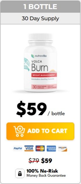 Buy 1 bottle of VolcaBurn for metabolism and weight support